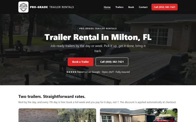 Pro-Grade Trailer Rentals homepage: a dark hero over a photo of a flatbed trailer, headline "Trailer Rental in Milton, FL", with Book a Trailer and call buttons.